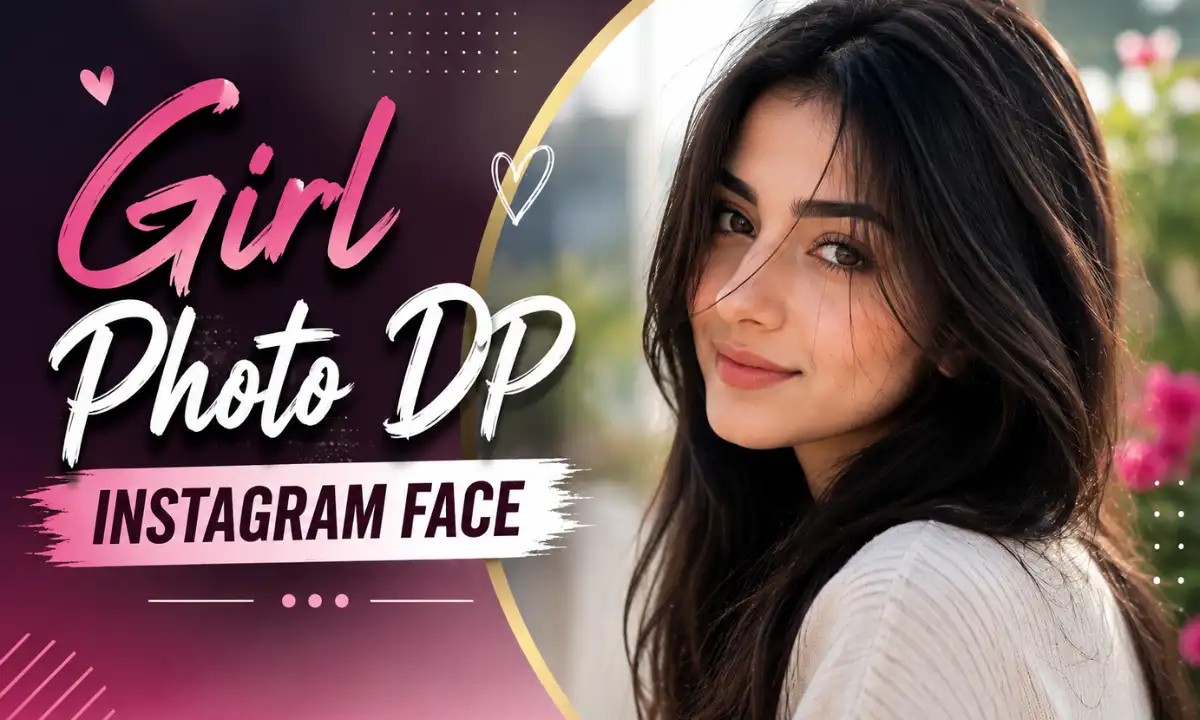 Girl Photo DP Instagram Face