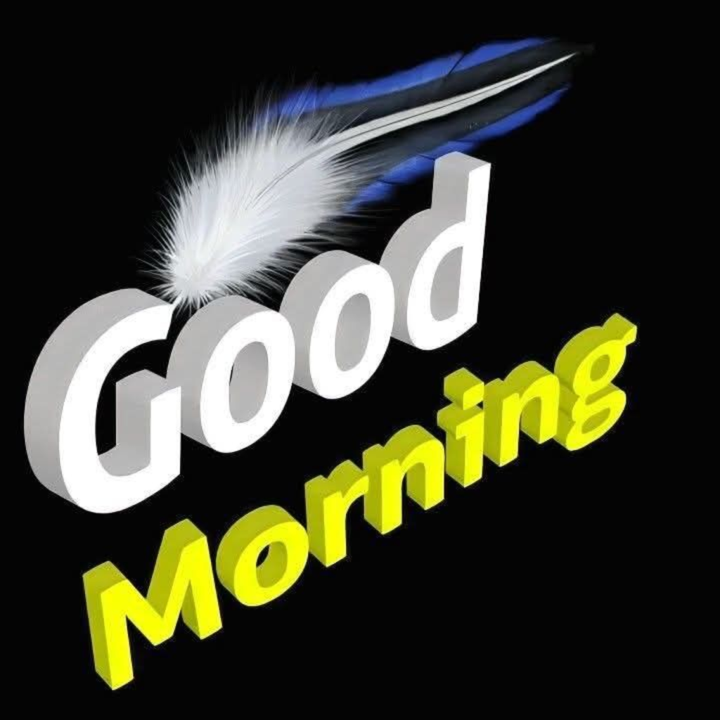 Good Morning DP